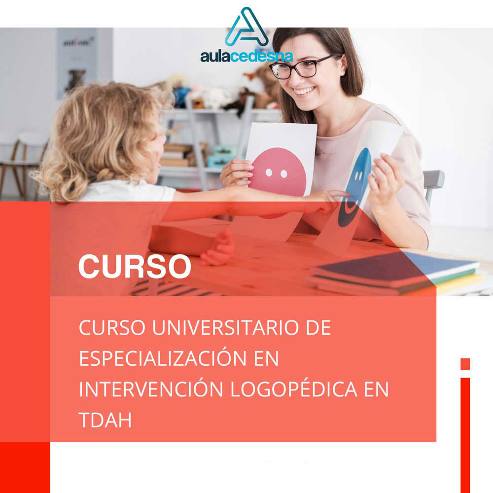 Curso Universitario de Especialización en intervención Logopédica en  TDAH